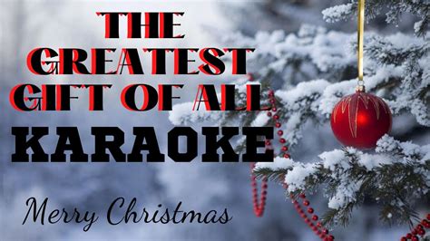 the greatest gift of all karaoke